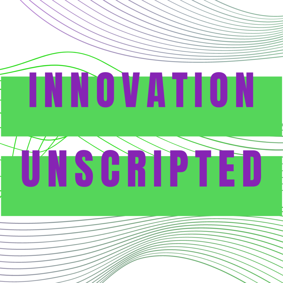 Innovation Unscripted: Artificial Intelligence